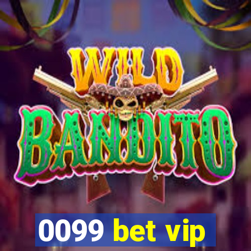 0099 bet vip